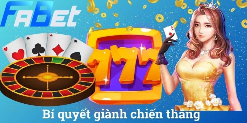 Bí quyết giành chiến thắng