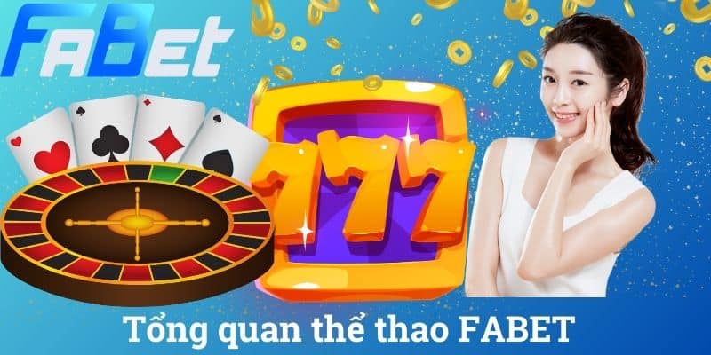 Tổng quan thể thao FABET
